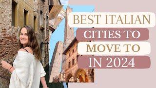  MOVING TO ITALY IN 2024? THESE 6 CITIES ARE YOUR BEST OPTIONS 