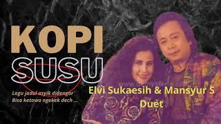 Kopi Susu  Duet Elvi Sukaesih - Mansyur S  Lagu jadul asyik bikin geli