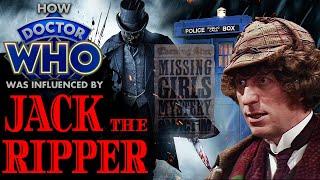 How a Doctor Who Serial was Shaped by Jack the Ripper - Talons of Weng-Chiang Analysed