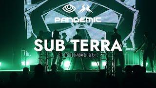 Sub Terra @ Pandemic  Sound