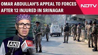 Jammu Kashmir News  Omar Abdullahs Appeal To Forces After 12 Injured In Srinagar Market Blast