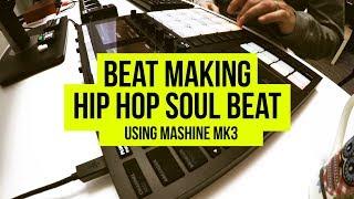 Maschine MK3  Hip Hop Soul Sample Beat Making