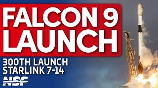 300th SpaceX Falcon 9 Launches Starlink 7-14