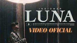 Indiomar - Luna  Video Oficial
