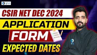 Application Form Expected Date CSIR NET 2024  Complete Details CSIR NET Exam Application Form 2024