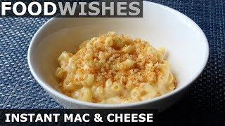 Instant Mac & Cheese - One-Pan No-Bake Mac & Cheese - Food Wishes