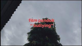 Bullying Film Pendek P5 Anti Bullying Tema Bangunlah Jiwa dan Raganya Kls XI F3