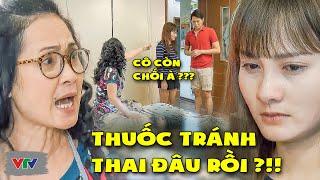 Mẹ Chồng Nàng Dâu #7 NGHI NGỜ con dâu Mẹ chồng ÁC NGHIỆT lục lọi TUNG PHÒNG để tìm đồ TRÁNH THAI