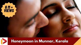 Honeymoon In Kerala Munnar  India Video