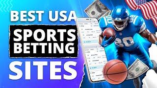Top Sports Betting Sites With Great Odds 2024 USA Players Most Trusted Sportsbooks