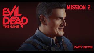 Evil Dead The Game Mission 2 - Party Down