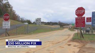 Bristol Va. Landfill cleanup expected to cost $30 million