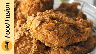 Extra Crispy Fried Chicken Recipe By Food Fusion Ramzan Special