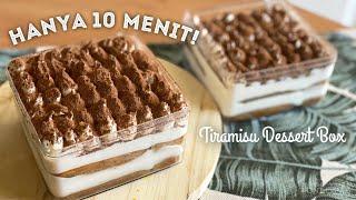 DESSERT BOX 10 MENIT Tiramisu 5 bahan super creamy