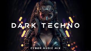 Dark Techno Music  Electro Mix  Cyberpunk Music  Dark Clubbing  EBM   Free Copyright 