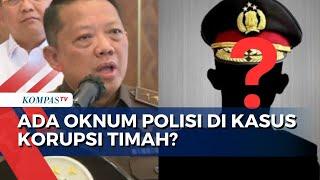 Ada Oknum Polisi di Kasus Korupsi Timah? Ini Kata Jampidsus Kejagung