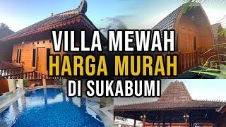 Review Lengkap Villa Gentong Sukabumi