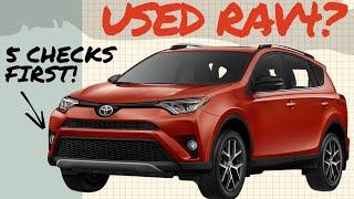 Buying a Used Toyota RAV4?  5 Tips to Uncover Reliability Problems