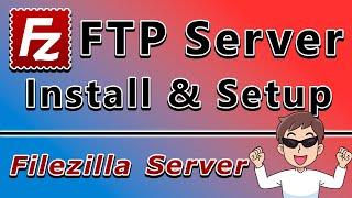 FileZilla FTP Server setup using the new UI - Windows 10