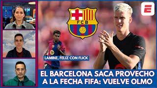 BARCELONA saca provecho de la FECHA FIFA. Recupera a DANI OLMO GAVI y FERMÍN  Exclusivos