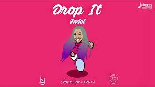 Jadel - Drop It Sports Day Riddim @JadelMusic