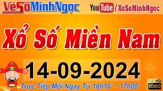 XSMN Minh Ngọc - Trực tiếp Xổ Số Miền Nam - KQXS Miền Nam ngày 14092024 KQXS Hôm Nay XSTT XSKT