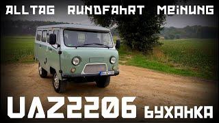  UAZ 2206 Buchanka - Alltag  Rundfahrt  Meinung