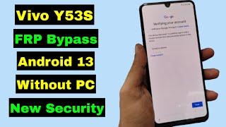 Vivo Y53S FRP Bypass Android 13 Without PC New Security  No Reset No TalkBack  New Method