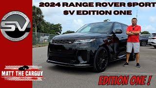 2024 Range Rover Sport SV Edition One is the most Exclusive Powerful and Expensive in its class.