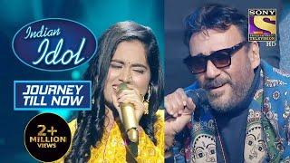 Sayli और Jackie Shroff ने Tera Naam Liya पर किया Perform  Indian Idol  Journey Till Now