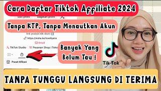 TANPA KTP CARA DAFTAR TIKTOK AFFILIATE TERBARU TANPA MENAUTKAN AKUN  TIKTOK AFFILIATE