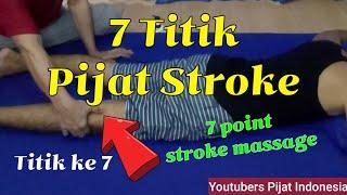 7 Titik stroke  7 point stroke massage @PijatIndonesia