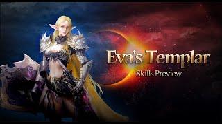 Lineage II Eternal Templar Update - Evas Templar Skills Preview