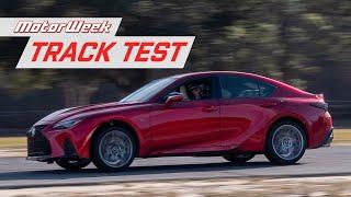 2022 Lexus IS 500 F SPORT Performance  MotorWeek Track Test