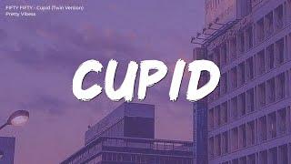 FIFTY FIFTY - Cupid Twin Version  Lyrics