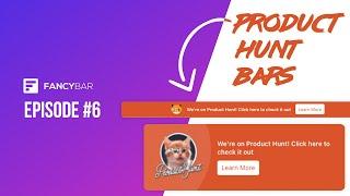 Building Product Hunt CTA Bars for our SaaS - Building a SaaS - Episode 6