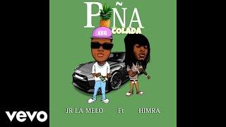 Jr La Melo - Piña Colada Audio Officiel ft. Himra