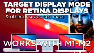 Target Display for 5k Retina iMacs support for M1-M2 work around with a Capture Card