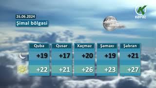 Hava Haqqında Məlumat - 26.06.2024