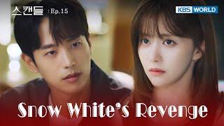 Have We Met? Snow Whites Revenge  EP.15  KBS WORLD TV 240718