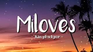 Miloves Otw sayo - King Badger Audio