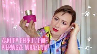 Zakupy perfumowe i pierwsze wrażenia 🫠