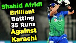 Shahid Afridi Super Batting against Karachi  Multan Sultans vs Karachi Kings  PSL 5MB2