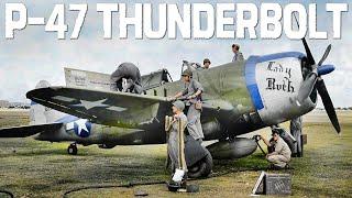 P-47 Thunderbolt  The Mighty Aircraft That Helped Win WWII Nicknamed The Jug