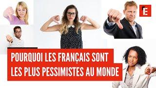 Pourquoi les Français sont les plus pessimistes au monde