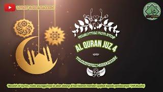 MUROTTAL AL QURAN JUZ 4 NON STOP MUZAMMIL HASBALLAH  MERDU  BEAUTIFUL RECITATION  THE HOLY QURAN