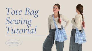 Tote Bag Tutorial  Beginner Sewing Tutorial  Easy DIY Bag
