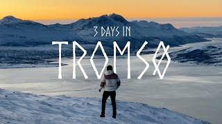 Three Days In Tromsø Norway The Capital of the Arctic