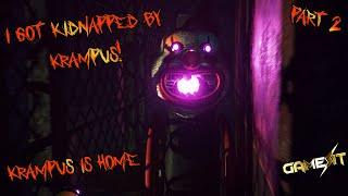 I GOT KIDNAPPED  Krampus Is Home  Part 2  GameIT