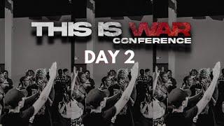 THIS IS WAR CONFERENCE 2023 - Come Around Worship Day 2